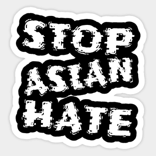 Stop Asian Hate Campaign Sticker